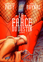 La farce du destin